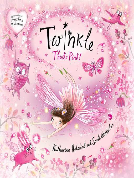 Title details for Twinkle Thinks Pink! by Katharine Holabird - Available